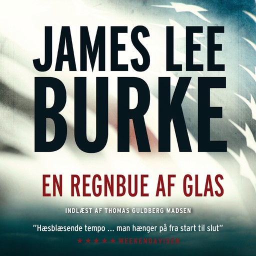 En regnbue af glas, James Lee Burke