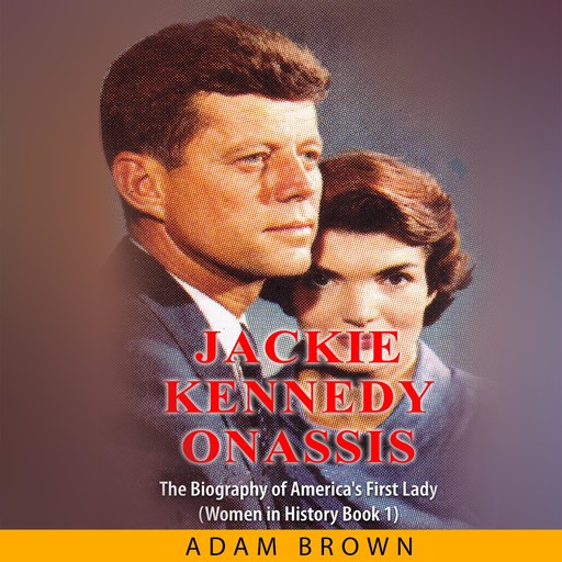 Jackie Kennedy Onassis, Adam Brown