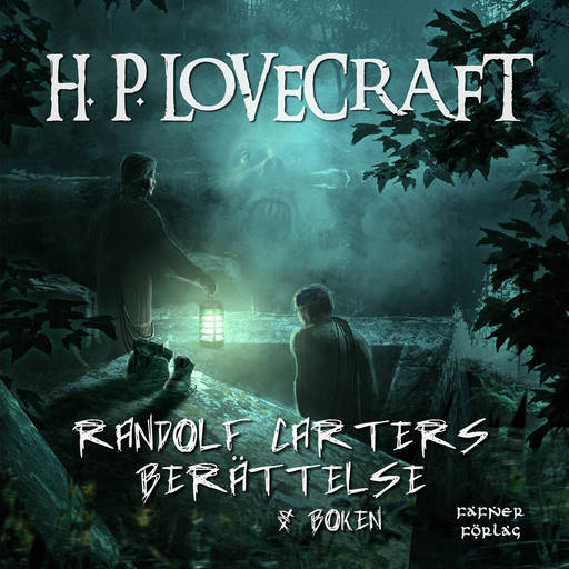 Randolph Carters berättelse & Boken, H.P. Lovecraft