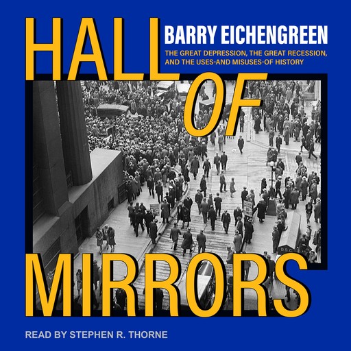 Hall of Mirrors, Barry Eichengreen
