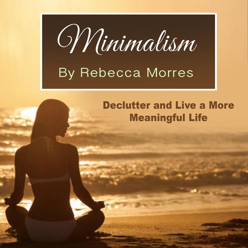 Minimalism, Rebecca Morres