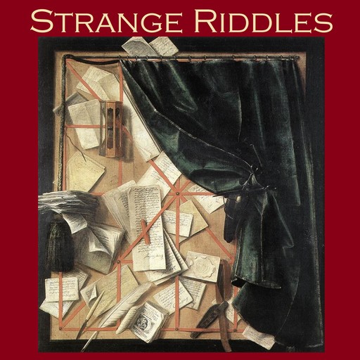 Strange Riddles, Arthur Conan Doyle, G.K.Chesterton, W.f. harvey
