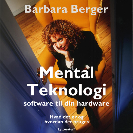 Mental teknologi, Barbara Berger