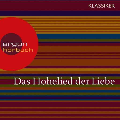 Das Hohelied der Liebe (Ungekürzte Lesung), Salomo Friedländer