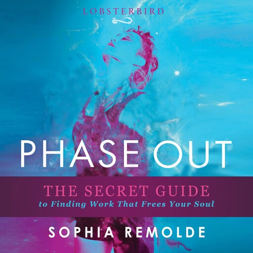 Phase Out, Sophia Remolde