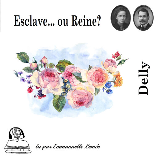 Esclave ou reine, Delly