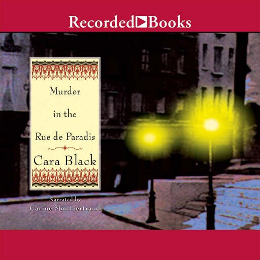 Murder in the Rue de Paradis, Cara Black