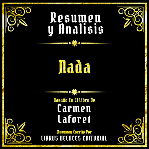 Resumen Y Analisis - Nada, Libros Veloces Editorial