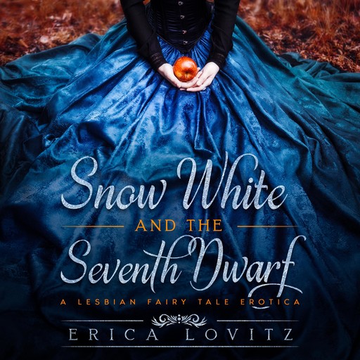 Snow White and the Seventh Dwarf, Erica Lovitz