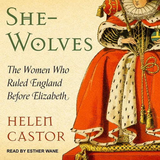 She-Wolves, Helen Castor
