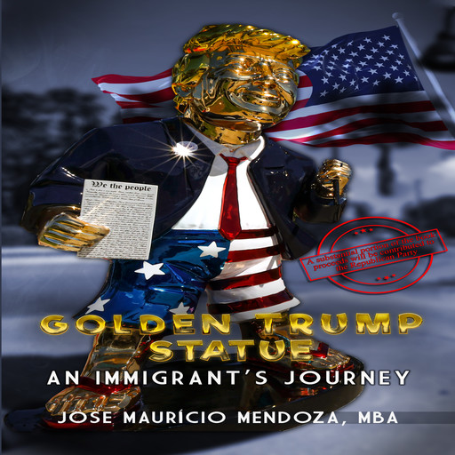 Golden Trump Statue, José Maurício Mendoza