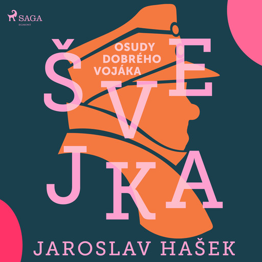 Osudy dobrého vojáka Švejka, Jaroslav Hašek