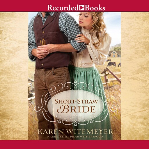 Short-Straw Bride, Karen Witemeyer