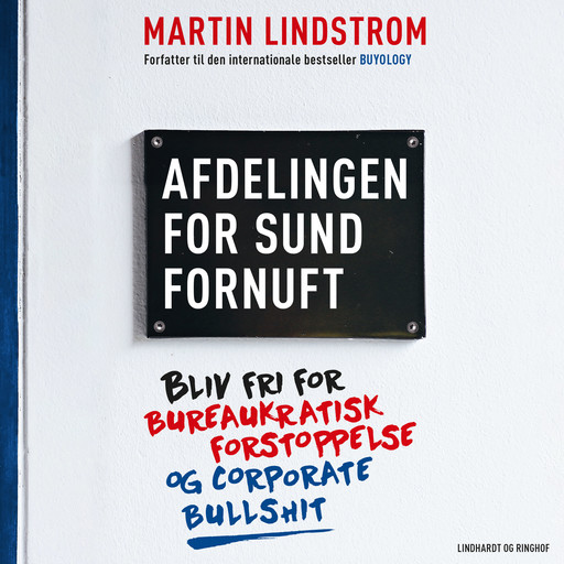 Afdelingen for sund fornuft, Martin Lindstrom