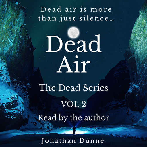 Dead Air, Jonathan Dunne