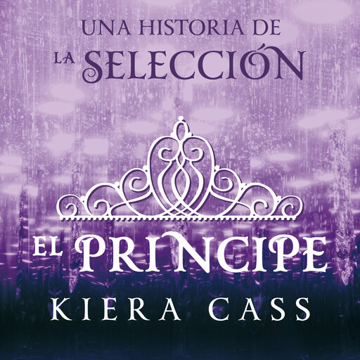 El príncipe, Kiera Cass