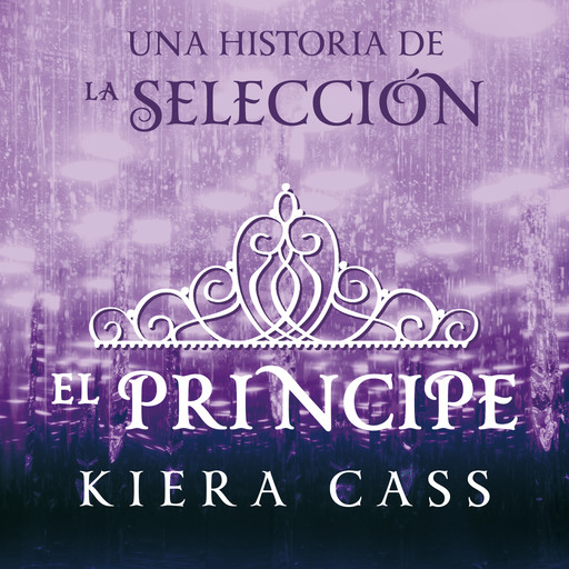 El príncipe, Kiera Cass