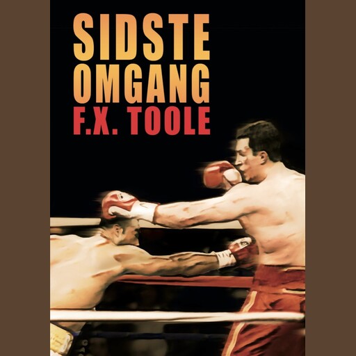 Sidste omgang, F.X. Toole