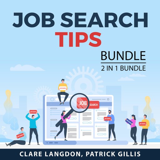Job Search Tips Bundle, 2 in 1 Bundle, Clare Langdon, Patrick Gillis