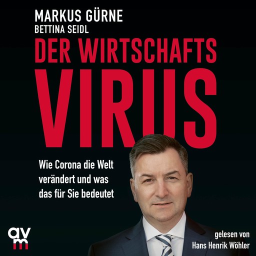Der Wirtschafts-Virus, Markus Gürne, Bettina Seidl