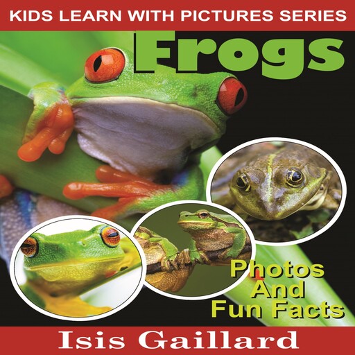 Frogs, Isis Gaillard