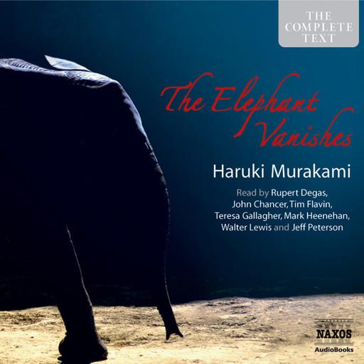 Elephant Vanishes, The (unabridged), Haruki Murakami