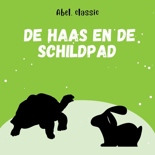Abel Classics, De haas en de schildpad, Aesopus