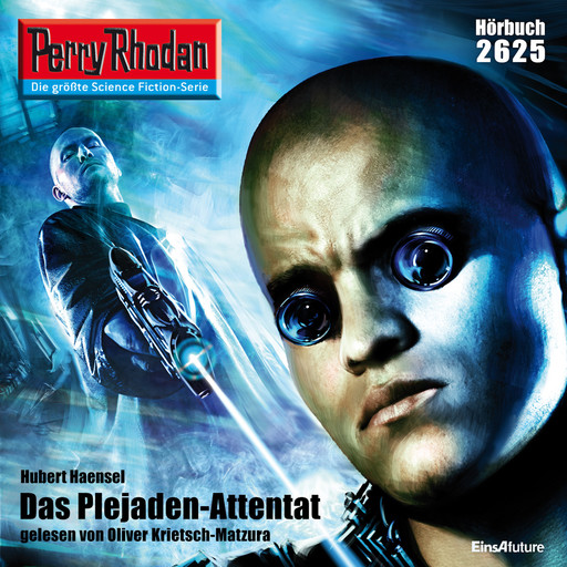 Perry Rhodan 2625: Das Plejaden-Attentat, Hubert Haensel