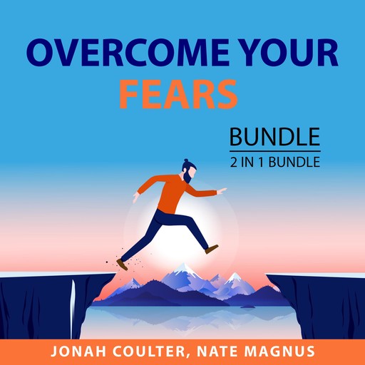 Overcome Your Fears Bundle, 2 in 1 Bundle, Jonah Coulter, Nate Magnus