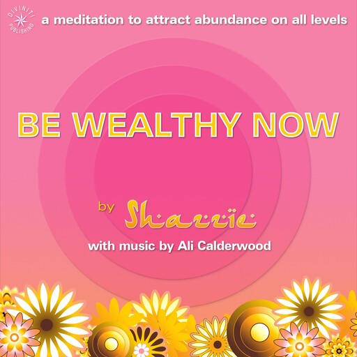 Be Wealthy Now, Ali Calderwood, Shazzie