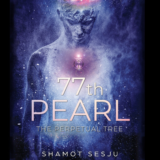 77th Pearl: The Perpetual Tree, Shamot Sesju