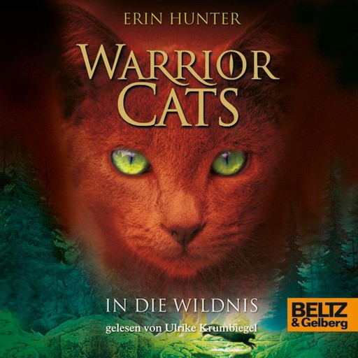 Warrior Cats. In die Wildnis, Erin Hunter