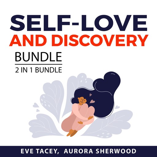 Self-Love and Discover Bundle, 2 in 1 Bunlde, Eve Tacey, Aurora Sherwood