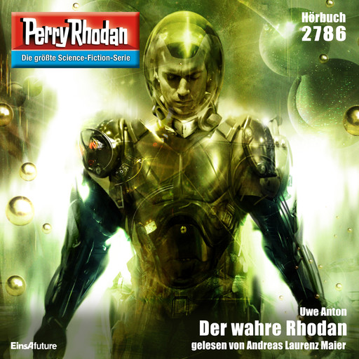 Perry Rhodan 2786: Der wahre Rhodan, Uwe Anton