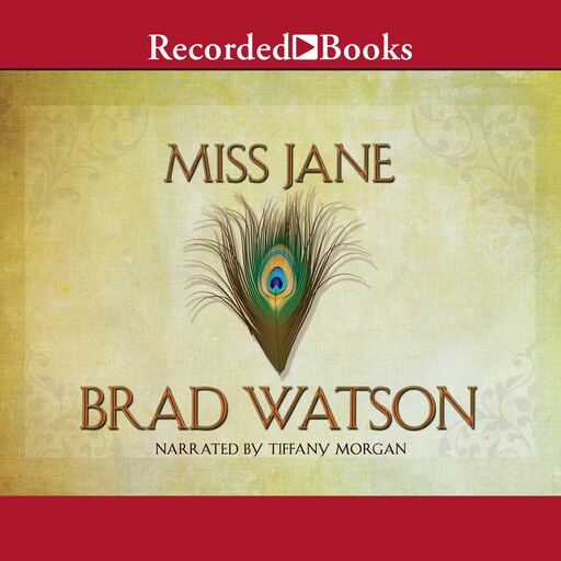 Miss Jane, Brad Watson