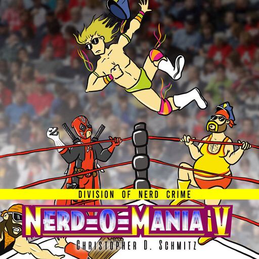 Division of Nerd Crime: Nerd-o-mania V, Christopher D. Schmitz