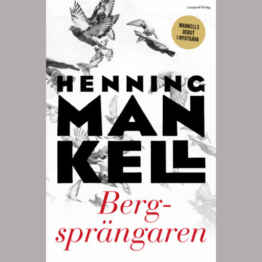 Bergsprängaren, Henning Mankell