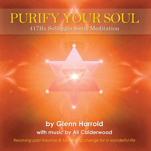 417Hz Solfeggio Meditation, Glenn Harrold, Ali Calderwood