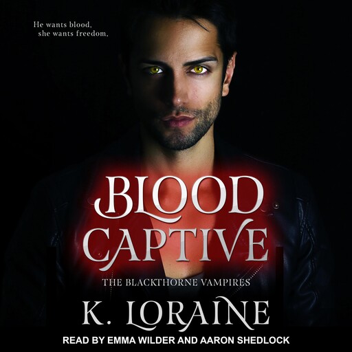 Blood Captive, K. Loraine