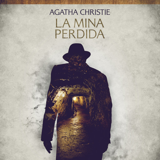 La mina perdida - Cuentos cortos de Agatha Christie, Agatha Christie