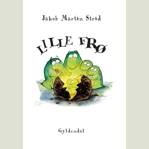 Lille frø, Jakob Martin Strid