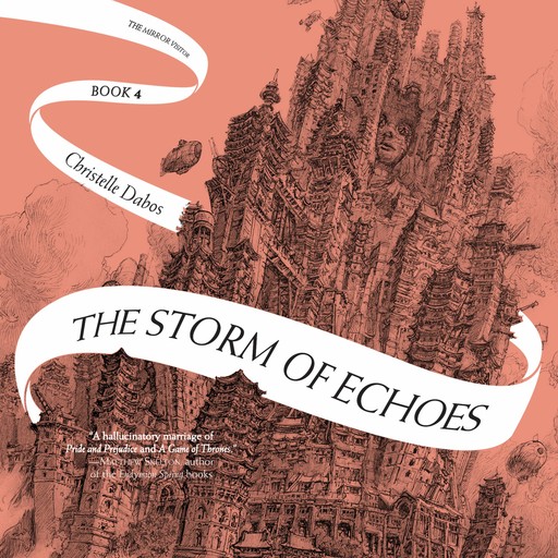 The Storm of Echoes, Christelle Dabos