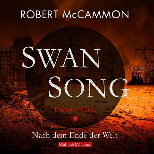 Swan Song 1, Robert McCammon
