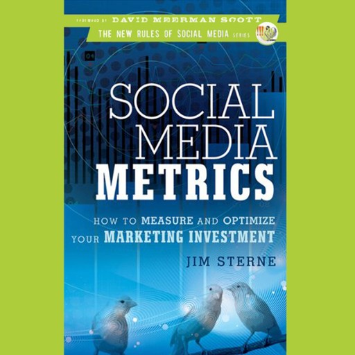 Social Media Metrics, David Meerman Scott, Jim Sterne