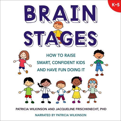 Brain Stages, Patricia Wilkinson, Jacqueline Frischknecht