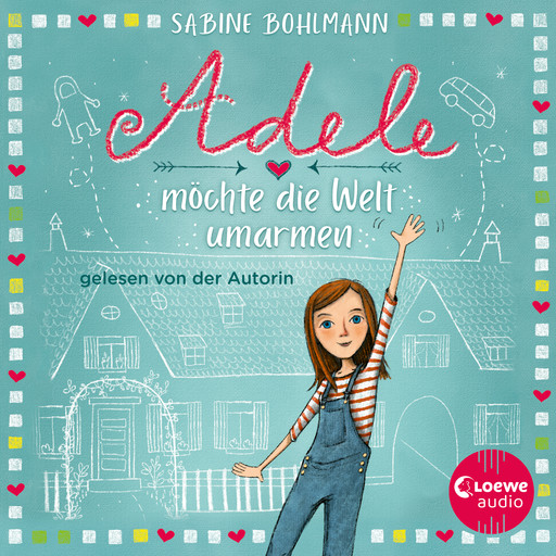 Adele möchte die Welt umarmen, Sabine Bohlmann