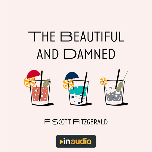 The Beautiful and Damned, Francis Scott Fitzgerald