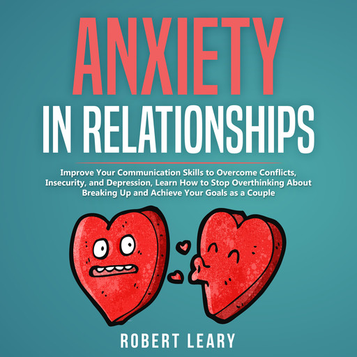 Anxiety in Relationship, Robert Leary