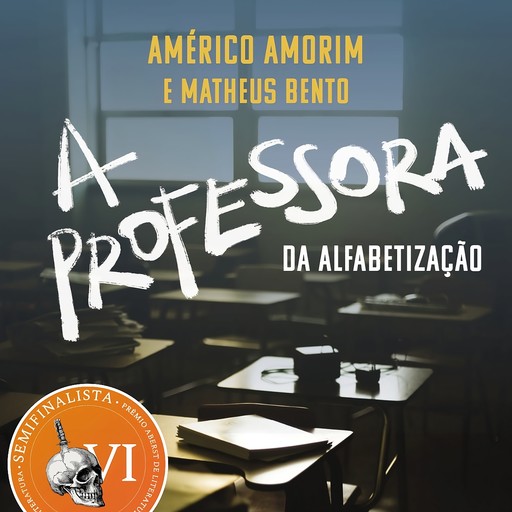 A professora da alfabetização, Americo Amorim, Matheus Bento