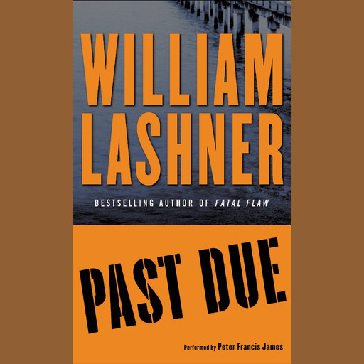 Past Due, William Lashner
